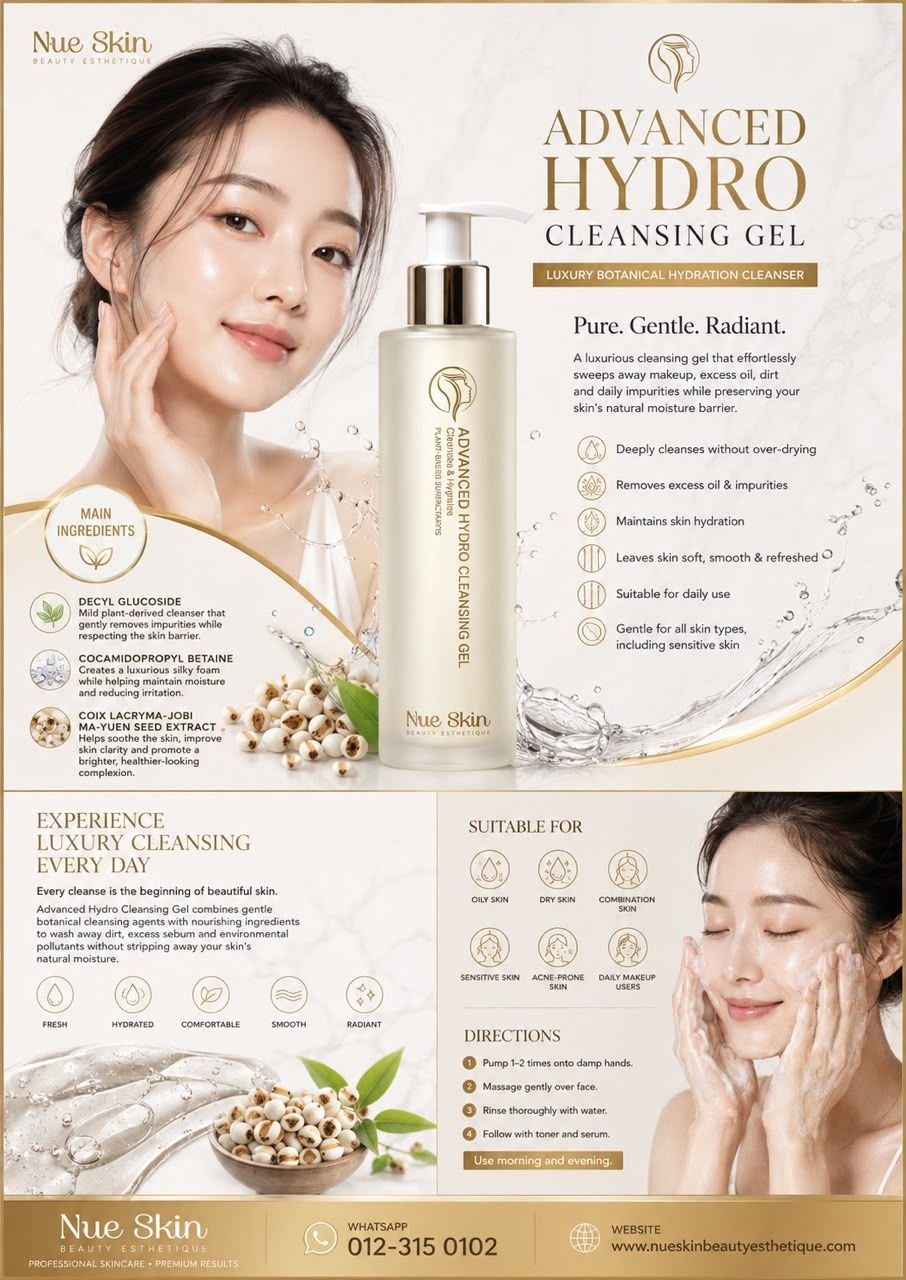 Nue Skin Advanced Hydro Cleansing Gel — luxury botanical hydration cleanser with Decyl Glucoside and Coix seed extract, gentle for all skin types